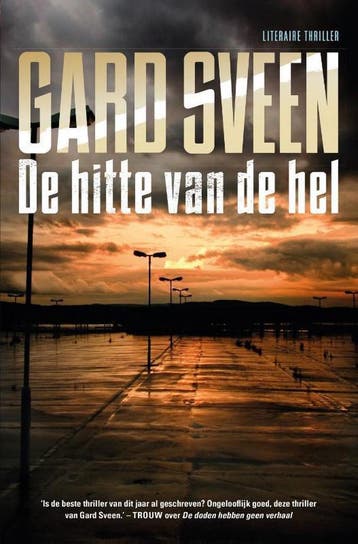 De hitte van de hel / Tommy Bergmann / 2 9789400507296, Verzenden, Gard Sveen
