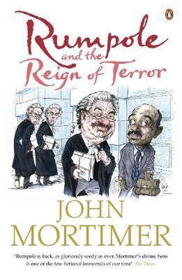 Rumpole and the Reign of Terror 9780141025704 John Mortimer, Verzenden, John Mortimer