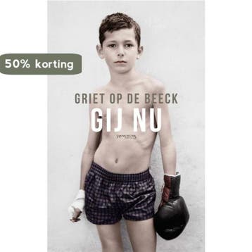 Gij nu 9789044629354 Griet Op de Beeck, Verzenden, Zo goed als nieuw, Griet Op de Beeck