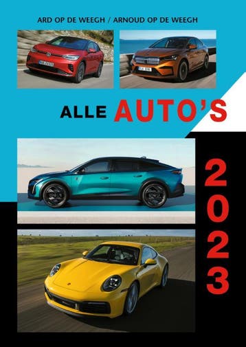 Alle autos 2023 9789059612600 Ard op de Weegh, Verzenden, Zo goed als nieuw, Ard op de Weegh