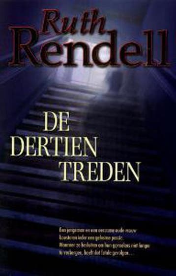 De dertien treden 9789022989012 Ruth Rendell, Verzenden, Ruth Rendell