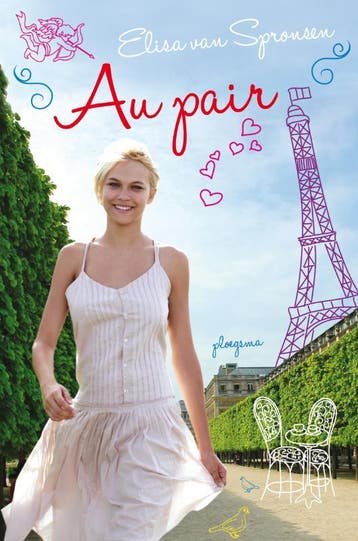 Au pair / Au pair 9789021669694 Elisa van Spronsen, Verzenden, Zo goed als nieuw, Elisa van Spronsen
