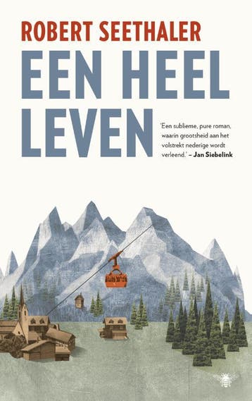 Een heel leven 9789023497813 Robert Seethaler, Verzenden, Robert Seethaler