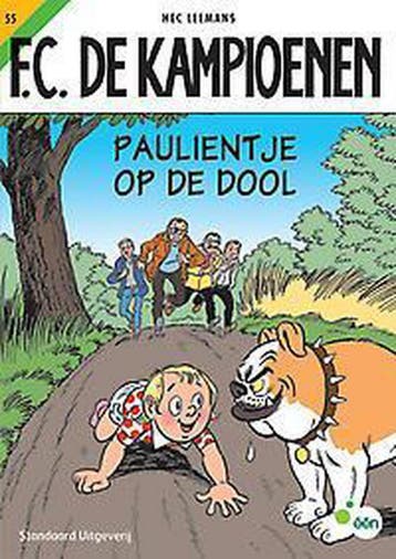 F.C.De Kampioenen / 55 Paulientje op de dool / F.C. De, Verzenden, Gelezen, Hec Leemans