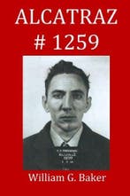 Alcatraz-1259 9781482754070 William G Baker, Verzenden, Gelezen, William G Baker