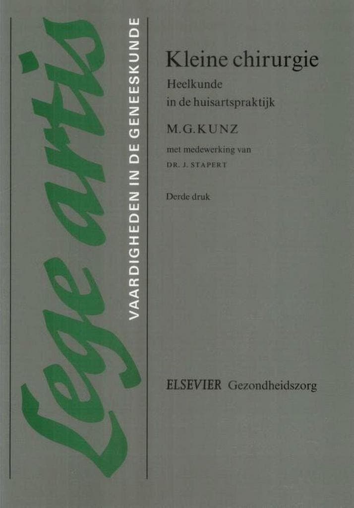 Kleine chirurgie / Lege artis 9789063483760 M.G. Kunz, Boeken, Wetenschap, Gelezen, Verzenden