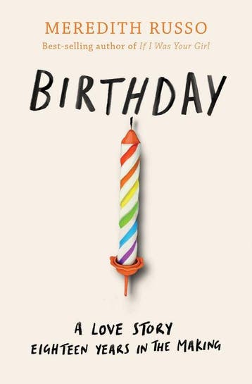 Birthday A love story for fans of One Day and Love, Simon, Verzenden, Meredith Russo
