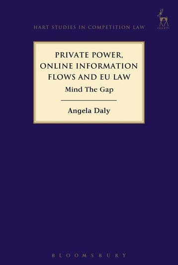 Private Power, Online Information Flows and EU Law, Boeken, Verzenden, Zo goed als nieuw, Angela Daly