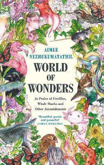 World of Wonders 9781788168908 Aimee Nezhukumatathil, Verzenden, Zo goed als nieuw, Aimee Nezhukumatathil