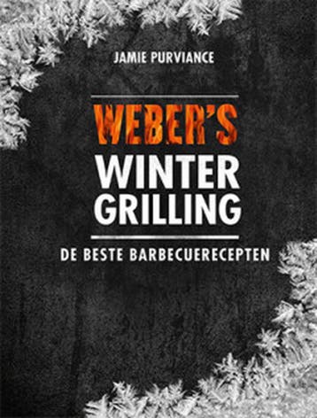 Webers wintergrilling 9789463542746 Jamie Purviance, Boeken, Verzenden, Zo goed als nieuw, Jamie Purviance