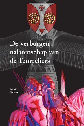 De verborgen nalatenschap van de Tempeliers 9789464065954, Verzenden, Zo goed als nieuw, Roelof Mariman