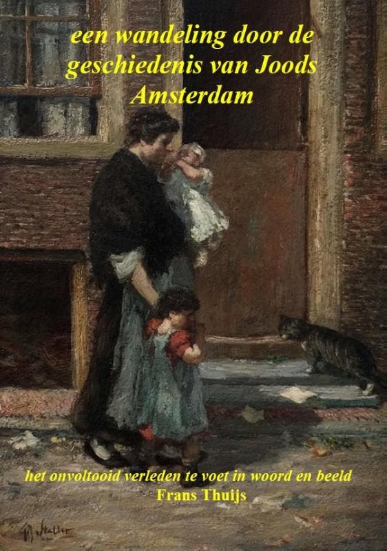 Een Wandeling Door De Geschiedenis Van Joods Amsterdam, Livres, Livres Autre, Envoi