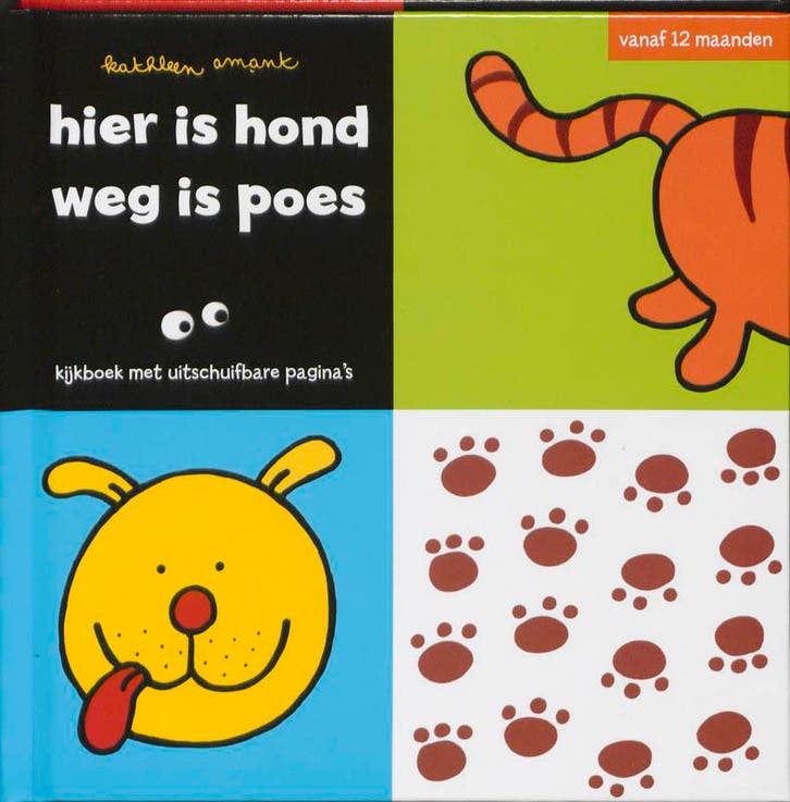 Hier is hond, weg is poes 9789002234507 Kathleen Amant, Boeken, Kinderboeken | Baby's en Peuters, Gelezen, Verzenden