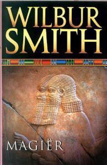 Magier / Egypte 9789022538074 Wilbur Smith, Verzenden, Wilbur Smith