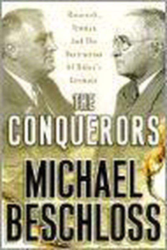The Conquerors 9780684810270 Michael R. Beschloss, Boeken, Taal | Engels, Zo goed als nieuw, Verzenden