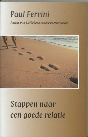 Stappen naar een goede relatie 9789020281927 Paul Ferrini, Verzenden, Gelezen, Paul Ferrini