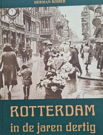 Rotterdam in de jaren dertig - Romer, Verzenden, Nieuw