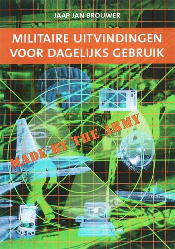 Militaire uitvindingen voor dagelijks gebruik 9789085711056, Verzenden, Gelezen, J.J. Brouwer