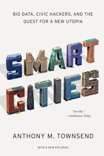 Smart Cities 9780393349788 Anthony M. Townsend, Verzenden, Gelezen, Anthony M. Townsend