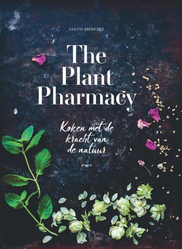 The Plant Pharmacy 9789021566337 Lisette Kreischer, Boeken, Overige Boeken, Nieuw, Verzenden