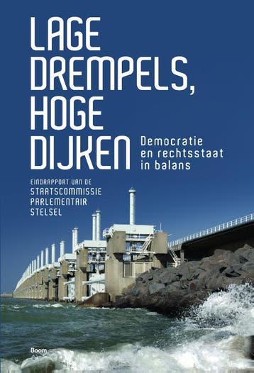 Lage drempels, hoge dijken 9789024426690, Verzenden, Staatscommissie parlementair stelsel