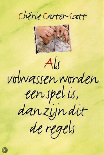 Als volwassen worden een spel is, dan zijn dit de regels, Verzenden, Chérie Carter-Scott