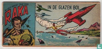 Raka [Raca] - In de glazen bol - 1954, Eén stripboek, Verzenden, Gelezen, Dalmasso, Gian Giacomo.
