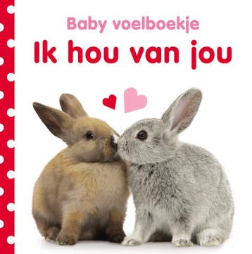 Ik hou van jou / Baby voelboekje 9789048314867 Dawn Sirett, Verzenden, Gelezen, Dawn Sirett