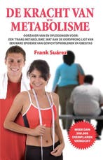 De kracht van uw metabolisme 9789082165722 Frank Suarez, Boeken, Verzenden, Gelezen, Frank Suarez