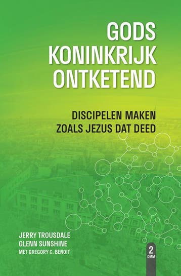 Gods Koninkrijk Ontketend | Nieuw, Verzenden, Nieuw, Jerry Trousdale; Glenn Sunshine; Gregory C. Benoit