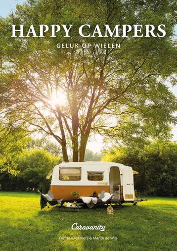 Happy campers / Caravanity happy campers lifestyle, Boeken, Reisgidsen, Verzenden, Zo goed als nieuw, Femke Creemers