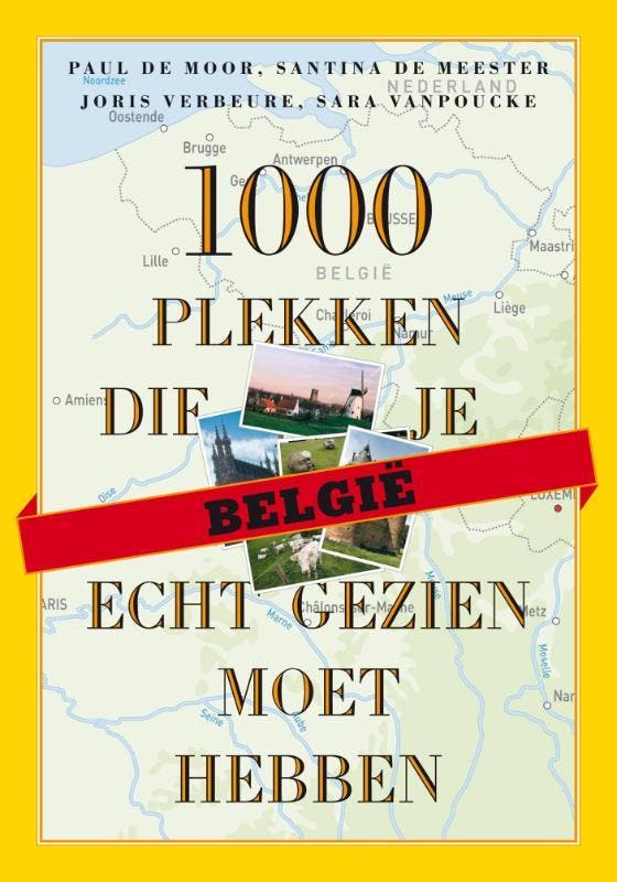 Belgie / 1000 plekken serie 9789020982442 Santina De Meester, Boeken, Reisgidsen, Zo goed als nieuw, Verzenden