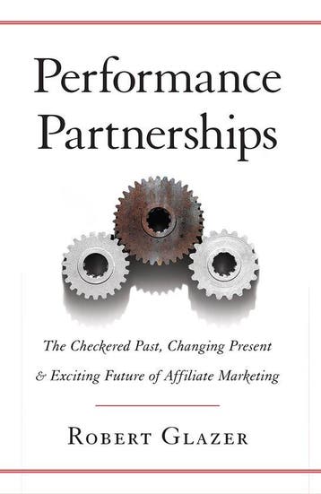 Performance Partnerships 9781619615816 Robert Glazer, Verzenden, Zo goed als nieuw, Robert Glazer