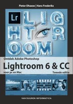 Ontdek Adobe Photoshop Lightroom 6 & CC - Tweede e, Verzenden, Gelezen, Pieter Dhaeze