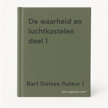 De waarheid en luchtkastelen deel 1 9789403811536, Verzenden, Gelezen, Bart Sietses Auteur 1