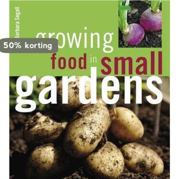 Growing Food in Small Gardens 9781847736963 Barbara Segall, Verzenden, Gelezen, Barbara Segall