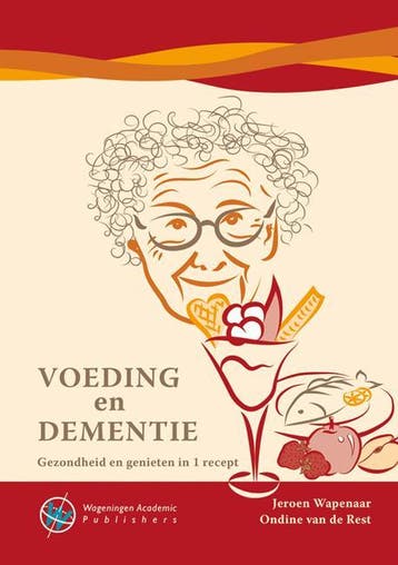 Voeding en dementie 9789086862894 Jeroen Wapenaar, Verzenden, Jeroen Wapenaar