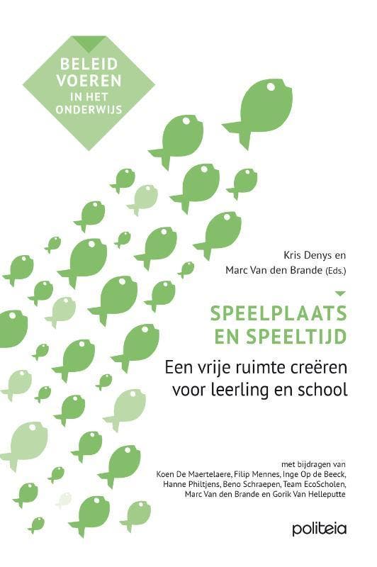 Speelplaats En Speeltijd | Marc Van Den Brande; Kris Denys, Boeken, Overige Boeken, Nieuw, Verzenden