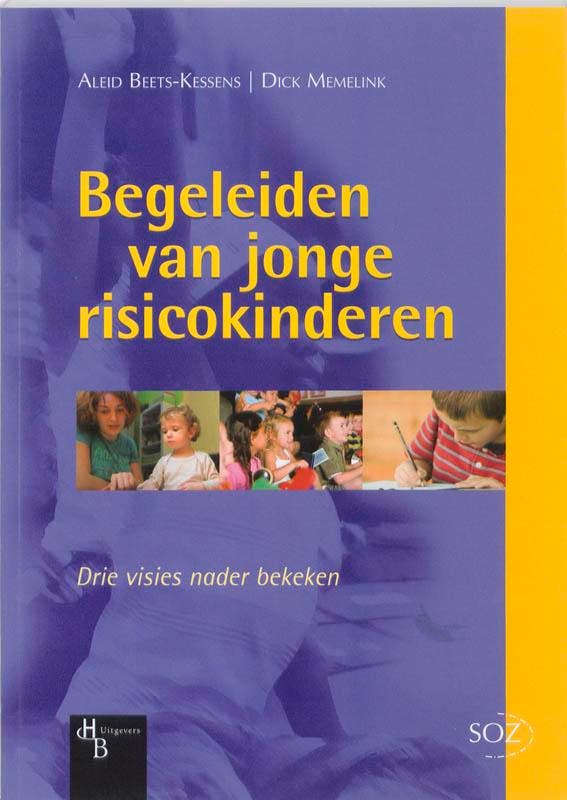 Begeleiden van jonge risicokinderen 9789055746132, Boeken, Studieboeken en Cursussen, Zo goed als nieuw, Verzenden