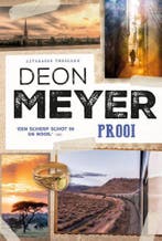 Prooi / Bennie Griessel / 7 9789400508392 Deon Meyer, Boeken, Verzenden, Gelezen, Deon Meyer