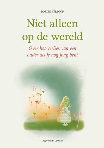 Niet alleen op de wereld 9789082832730 Dorien Verloop, Verzenden, Zo goed als nieuw, Dorien Verloop