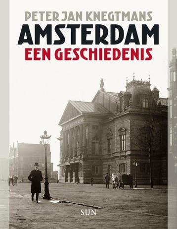Amsterdam 9789461052896 Peter Jan Knegtmans, Verzenden, Gelezen, Peter Jan Knegtmans