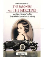 BEYOND BARN FINDS..., THE BARONESS AND THE MERCEDES