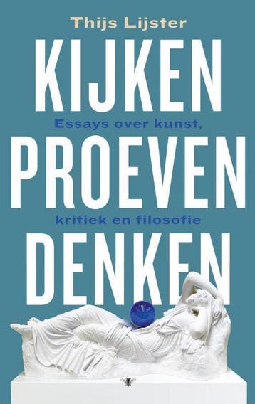 Kijken, proeven, denken 9789403144504 Thijs Lijster, Verzenden, Zo goed als nieuw, Thijs Lijster