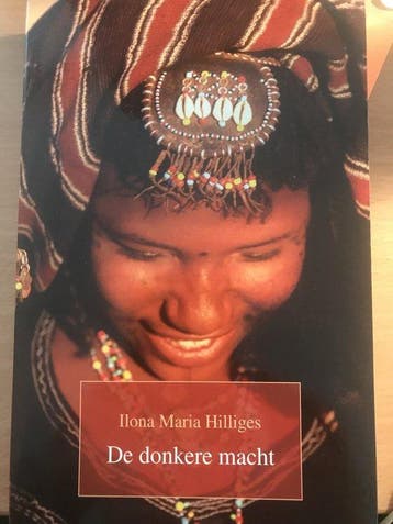 De donkere macht 9789085198246 Ilona Maria Hilliges, Verzenden, Gelezen, Ilona Maria Hilliges