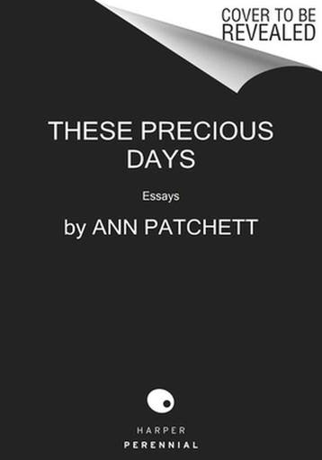 These Precious Days 9780063092792 Ann Patchett, Verzenden, Gelezen, Ann Patchett