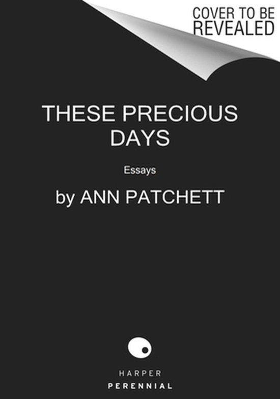 These Precious Days 9780063092792 Ann Patchett, Boeken, Taal | Engels, Gelezen, Verzenden