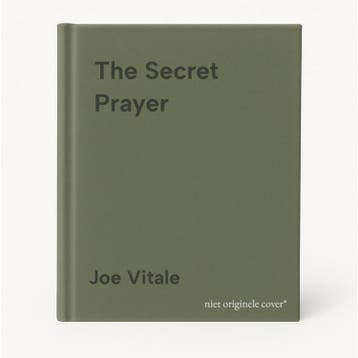 The Secret Prayer 9781512264159 Joe Vitale, Verzenden, Joe Vitale