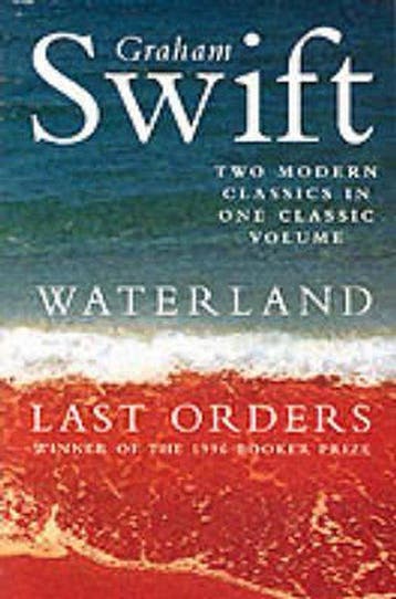 Waterland / Last Orders 9780330481434 Graham Swift, Verzenden, Gelezen, Graham Swift