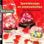 Speeldoosjes en sneeuwbollen met Fimo en Cernit / Cantecleer, Boeken, Verzenden, Gelezen, C. Pont
